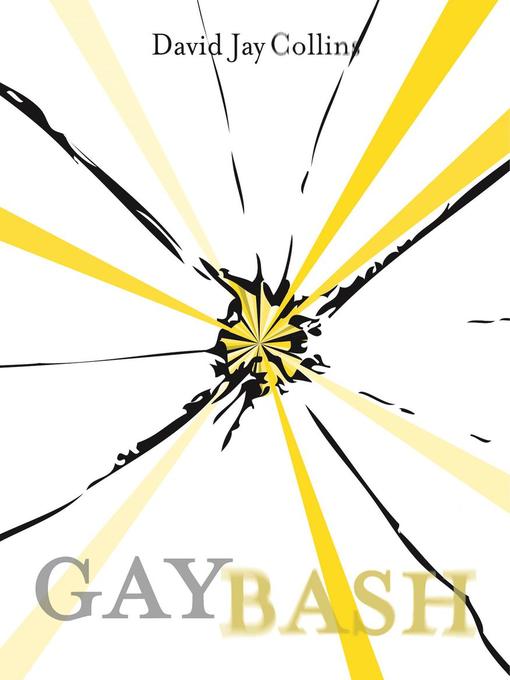 Title details for Gaybash by David Jay Collins - Available